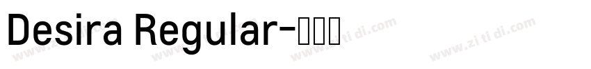 Desira Regular字体转换